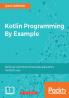 Kotlin Programming By Example