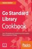 Go Standard Library Cookbook