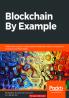 Blockchain By Example