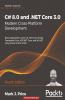 C# 8.0 and .NET Core 3.0 - Modern Cross-Platform Development - Fourth Edition
