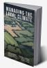 Managing the Local Climate