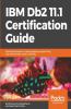 IBM Db2 11.1 Certification Guide