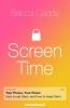 SCREEN TIME