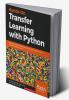 Hands-On Transfer Learning with Python