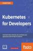 Kubernetes for Developers