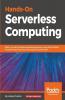 Hands-On Serverless Computing