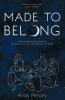 Made To Belong