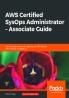 AWS Certified SysOps Administrator - Associate Guide
