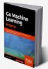 Go Machine Learning Projects
