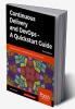 Continuous Delivery and DevOps - A Quickstart Guide - Third Edition