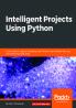 Intelligent Projects Using Python