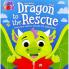 Dragon To The Rescue