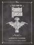 Disney Tales From The
Haunted Mansion Volume I
The Fearsome Foursome