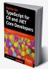 Hands-On TypeScript for C# and .NET Core Developers