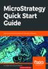 MicroStrategy Quick Start Guide