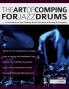 The Art of Comping for Jazz Drums