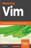 Mastering Vim