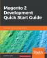 Magento 2 Development Quick Start Guide