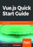 Vue.js Quick Start Guide