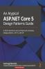 An Atypical ASP.NET Core 5 Design Patterns Guide