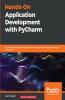 Hands-on Application Development with PyCharm