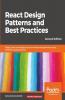 React Design Patterns and Best Practices Second Edition