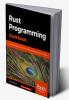 Rust Programming Cookbook