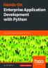 Hands-On Enterprise Application Development with Python