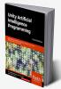Unity Artificial Intelligence Programming - Fourth Edition