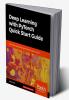 Deep Learning with PyTorch Quick Start Guide