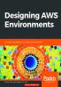 Designing AWS Environments