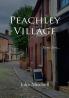 Peachley Village