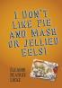 I Don't Like Pie and Mash or Jellied Eels!