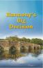 Harmony's Big Decision