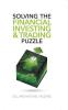 Solving the Financial Investing & Trading Puzzle