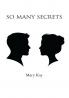 So Many Secrets