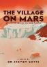 The Village On Mars