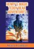 Henry's Magic Teddy Bear Adventures