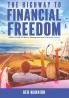 The Highway to Financial Freedom