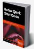 Redux Quick Start Guide
