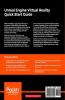 Unreal Engine Virtual Reality Quick Start Guide