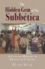 The Hidden Gem Of The Subbética : A Concise History Of Priego De Córdoba