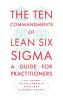 The Ten Commandments of Lean Six Sigma