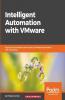Intelligent Automation with VMware