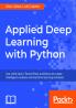Applied Deep Learning with Python
