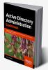 Active Directory Administration Cookbook