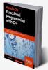 Hands-On Functional Programming with C++