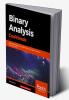 Binary Analysis Cookbook