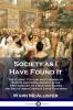 Society as I Have Found It