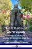 The Ethics of Confucius